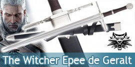 THE WITCHER 3 : Wild Hunt - Réplique Épée Acier - GERALT DE RIV - ARMES DE  COLLECTION/JEUX VIDÉOS - FÉENOMENN