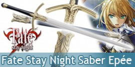 Fate Stay Night Sabre Saber Epée Excalibur Replique